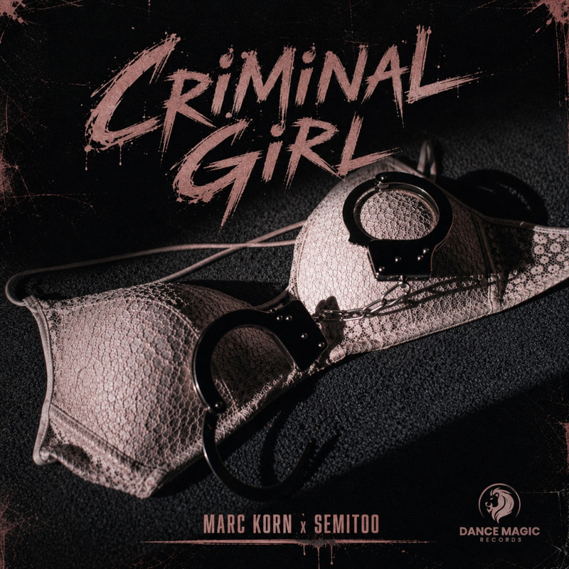 Marc Korn & Semitoo - Criminal Girl (Extended Mix)