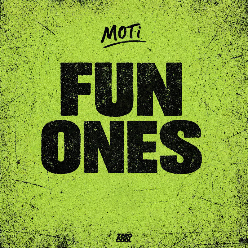 MOTi - Fun Ones (Original Mix)