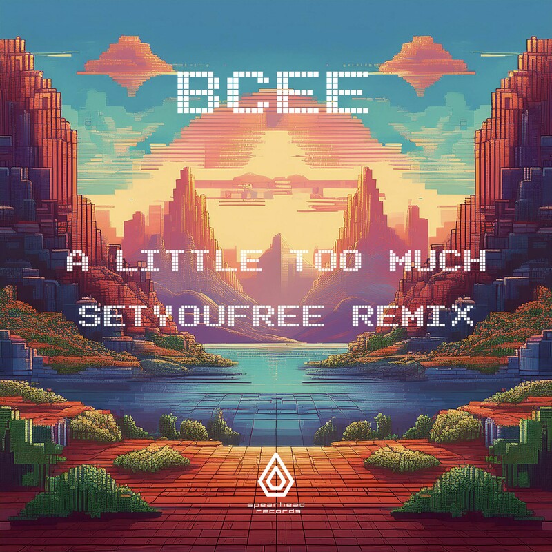 Bcee - A Little Too Much (SETYOUFREE Remix)