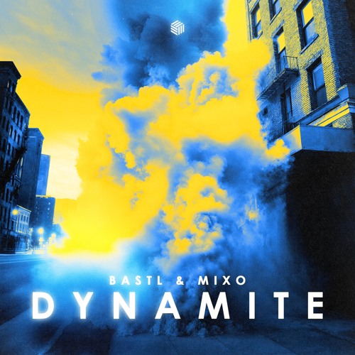 BASTL & Mixo - Dynamite (Extended Mix)