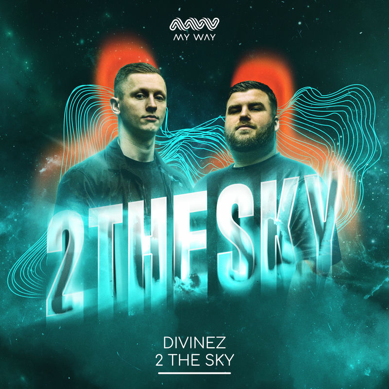 Divinez - 2 The Sky (Original Mix)