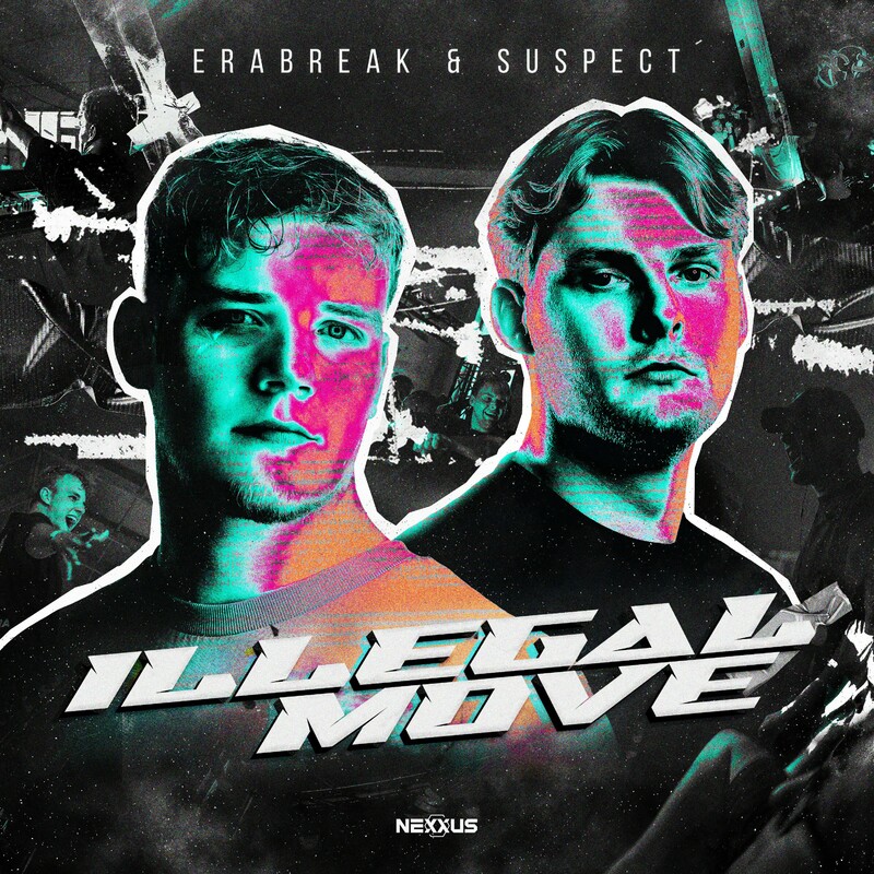 ERABREAK & Suspect - Illegal Move (Original Mix)