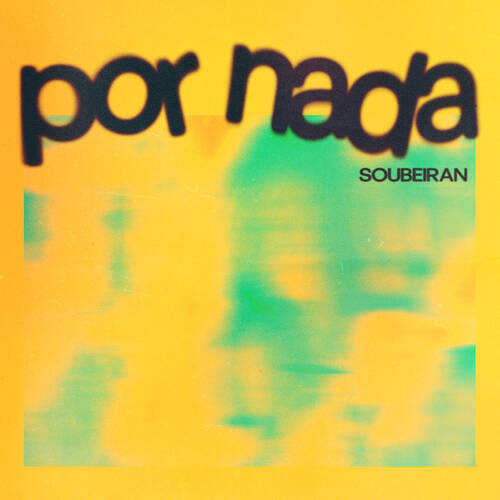 Soubeiran - Por Nada (Extended Mix)