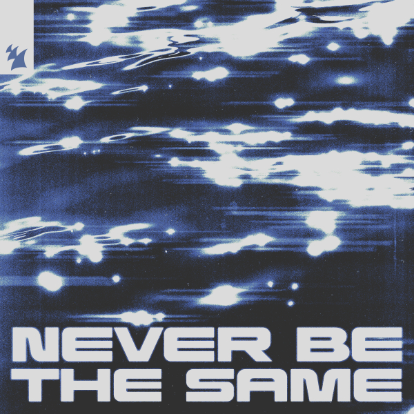 ARTY & RHODES - Never Be The Same (Extended Mix)