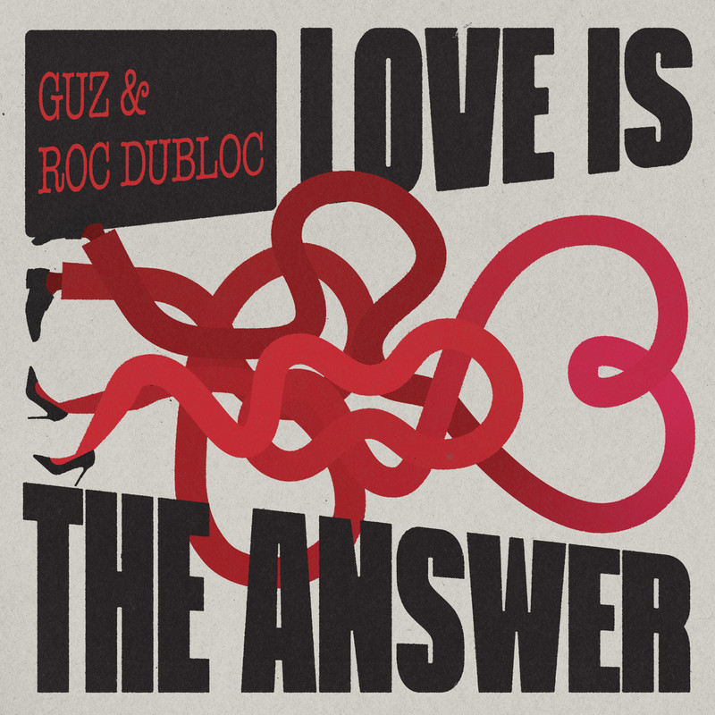 GUZ x Roc Dubloc - Love Is The Answer (Extended Mix)