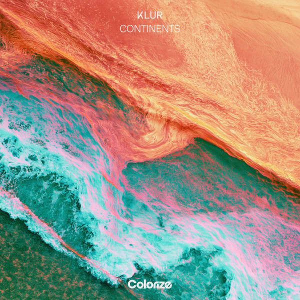 Klur - Continents (Extended Mix)