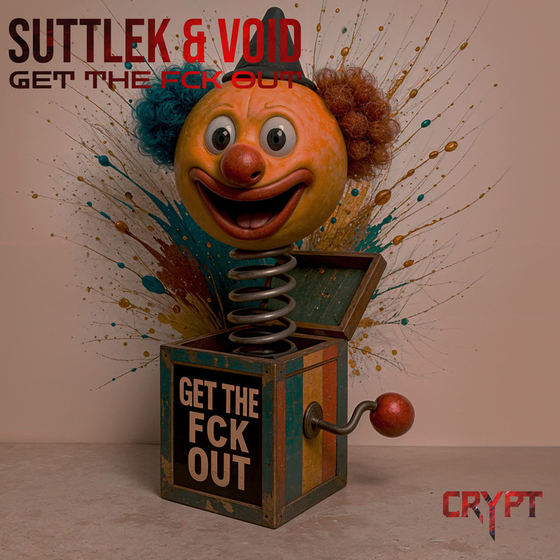 Void, Suttlek - Get the FCK Out (Extended Mix)