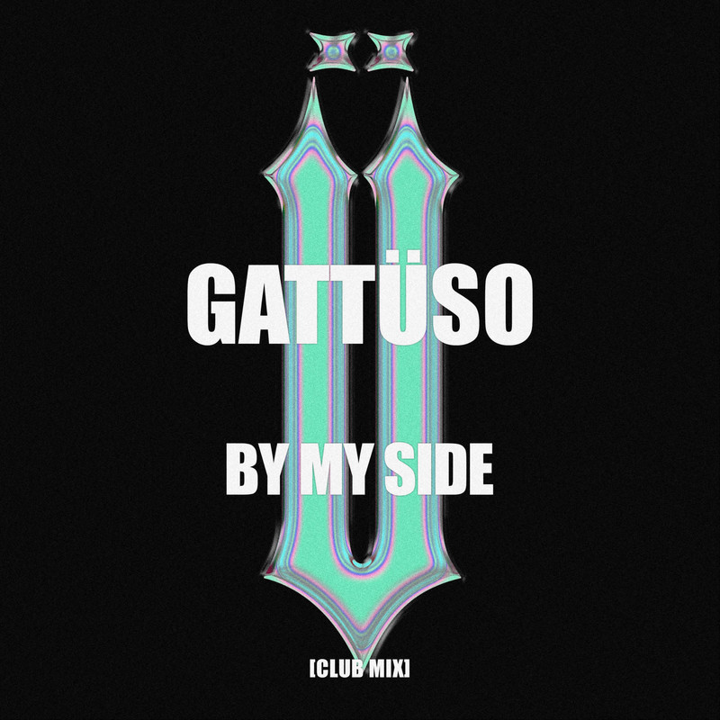 GATT&Uuml;SO - By My Side (Extended Club Mix)