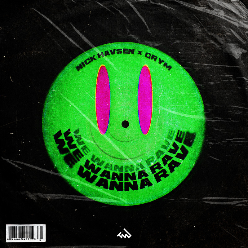 Nick Havsen & Grym - We Wanna Rave (Club Mix)