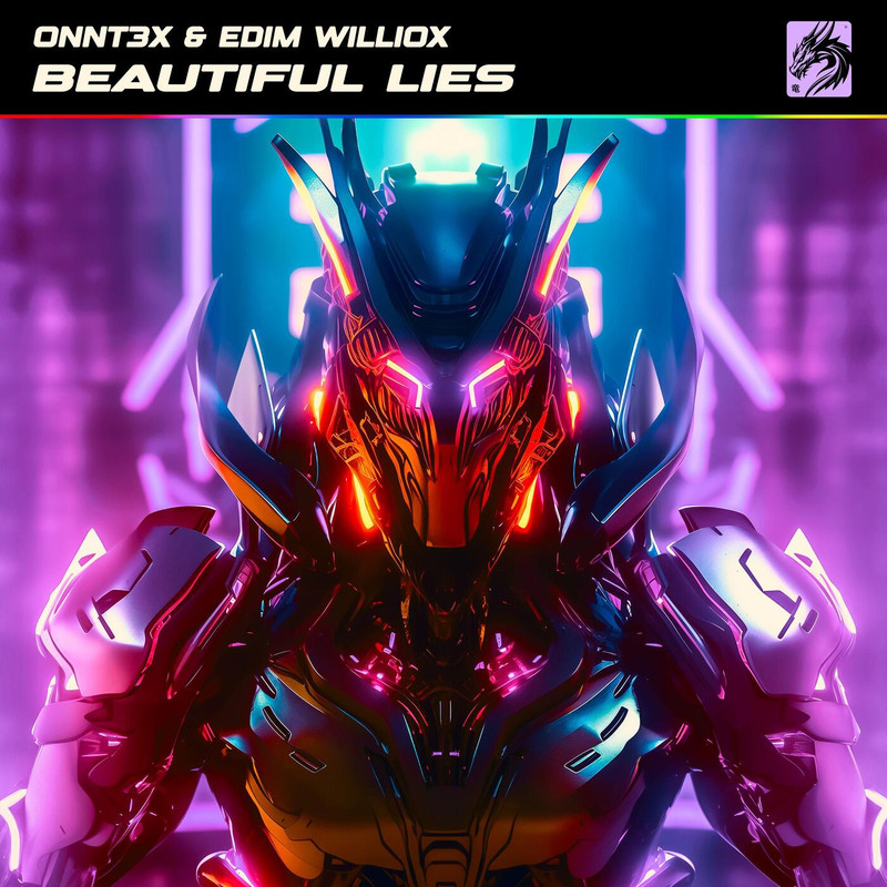 ONNT3X & Edim Williox - Beautiful Lies (Extended Mix)