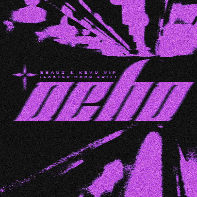 BEAUZ & KEVU - Ocho VIP (Laxter Hard Extended Edit)