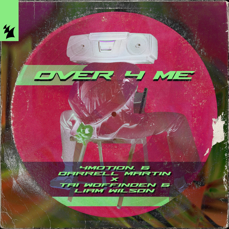 4Motion & Darrell Martin x Tai Woffinden & Liam Wilson - Over 4 Me (Extended Mix)