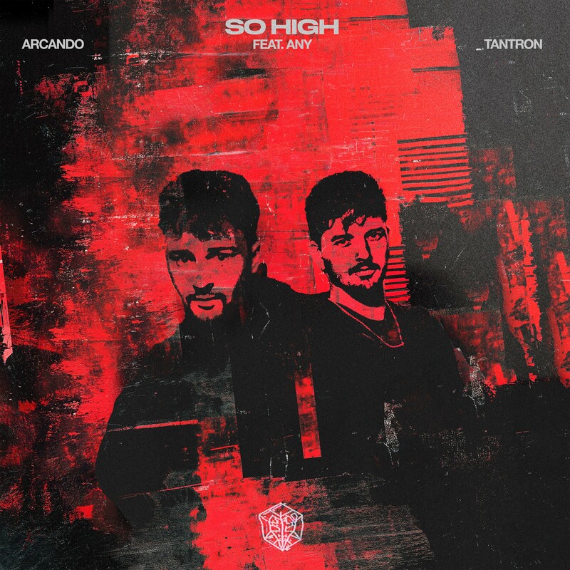 Arcando & TanTron - So High (feat. Any) (Original Mix)