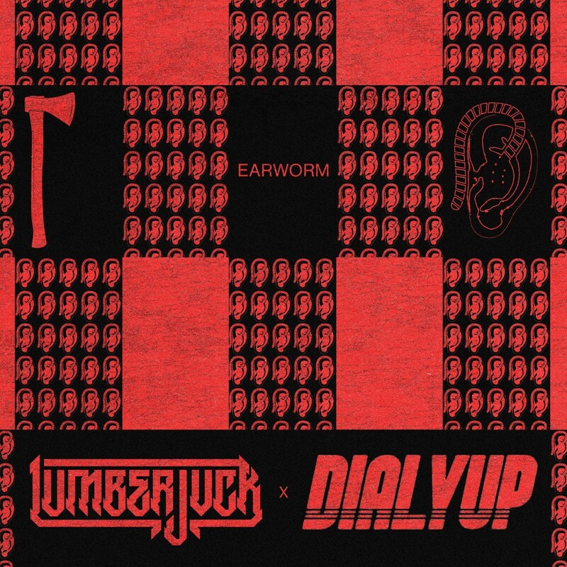 LUMBERJVCK & Dialyup - EARWORM (Original Mix)