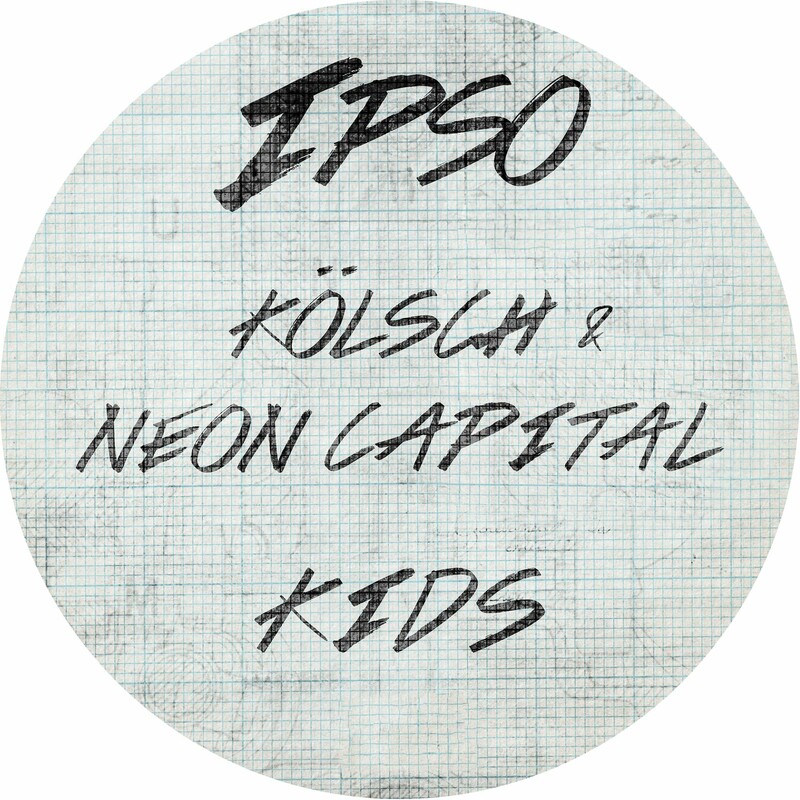 Kölsch & Neon Capital - KIDS (Original Mix)