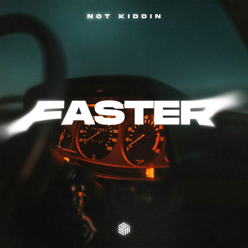 Not Kiddin - Faster (Extended Mix)