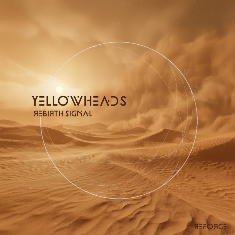 YellowHeads - Rebirth Signal (Hybrid Mode Mix)