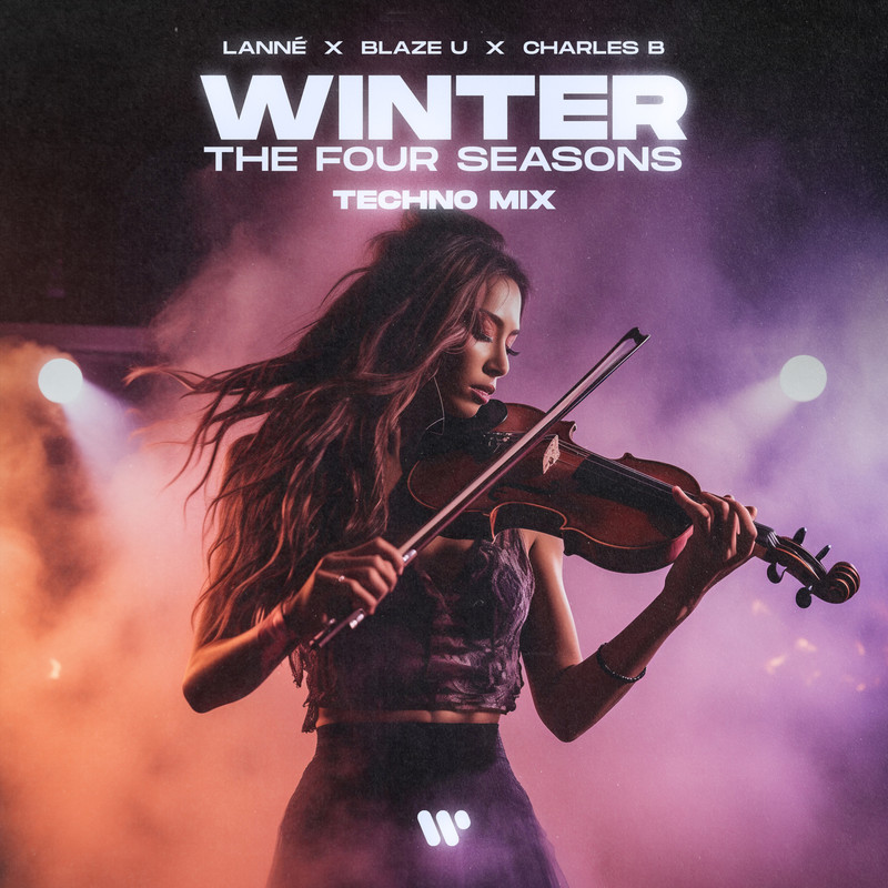 Charles B, Blaze U, LANN&Eacute; - Winter (The Four Seasons) (Extended Techno Mix)
