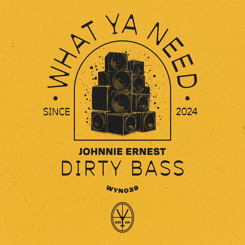 Johnnie Ernest - Dirty Bass (Extended Mix)
