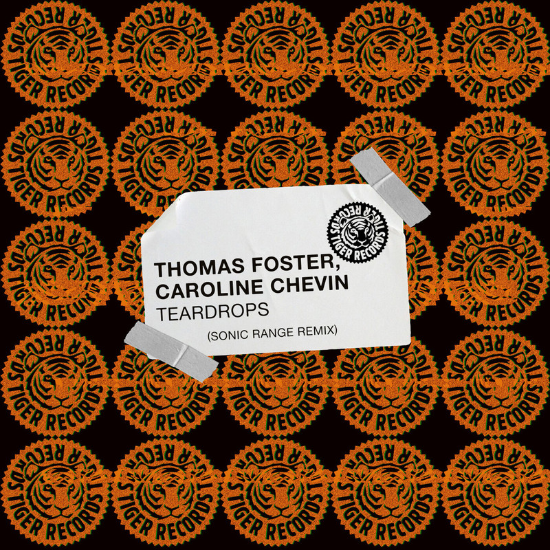 Caroline Chevin & Thomas Foster - Teardrops (SONiC RANGE Remix)