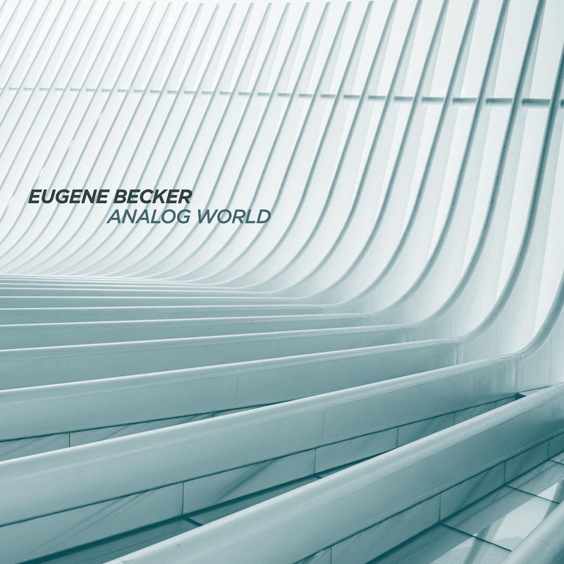 Eugene Becker - Analog World (Extended Mix)