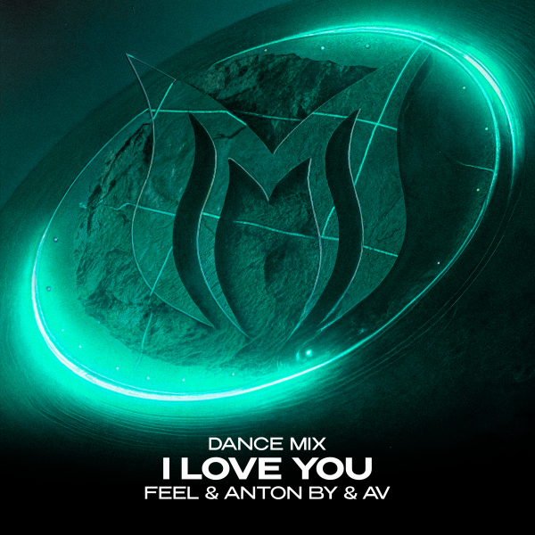 FEEL & Anton By & AV - I Love You (Extended Dance Mix)