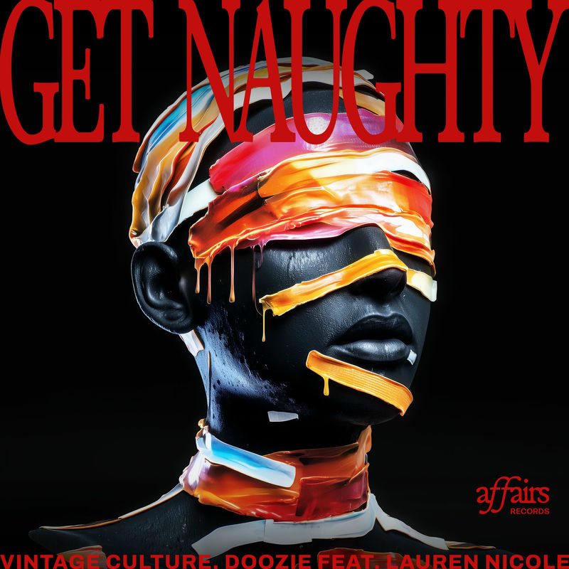 Vintage Culture & Doozie - Get Naughty (feat. Lauren Nicole) (Original Mix)