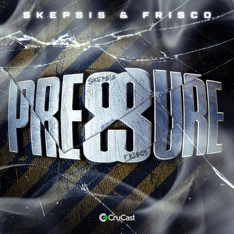 Skepsis x Frisco - Pressure (Original Mix)