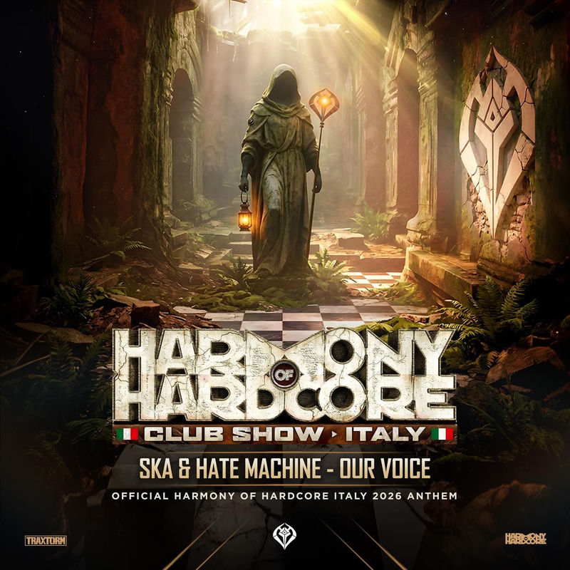 SKA & Hate Machine - Our Voice (Official Harmony of Hardcore Italy 2026 Anthem) (Extended Mix)