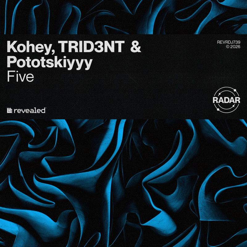 Kohey, TRID3NT & Pototskiyyy - Five (Extended Mix)