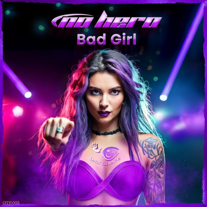 No Hero - Bad Girl (Original Mix)
