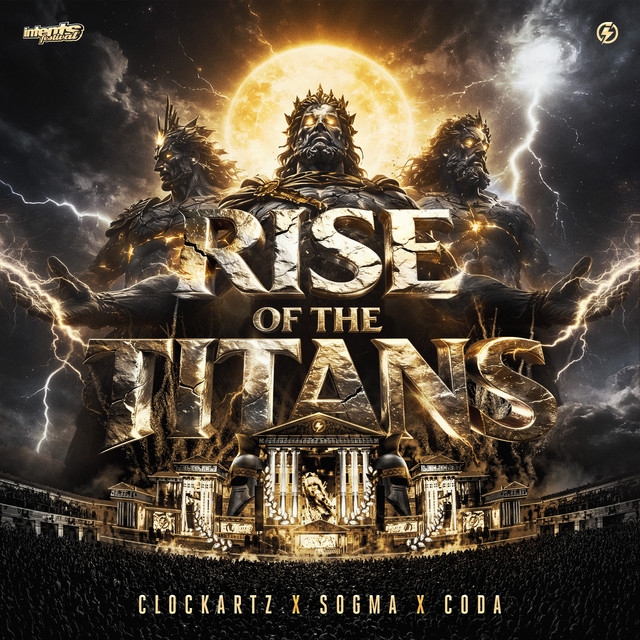 Clockartz & Sogma & Coda - Rise Of The Titans (Extended Mix)