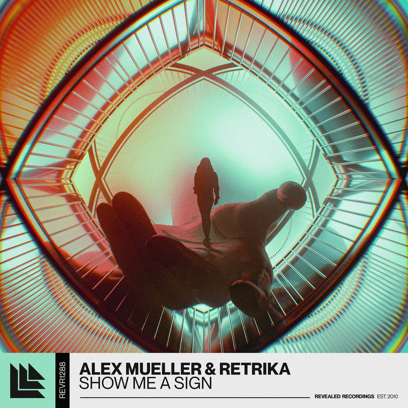 Alex Mueller, Retrika - Show Me A Sign (Extended Mix)