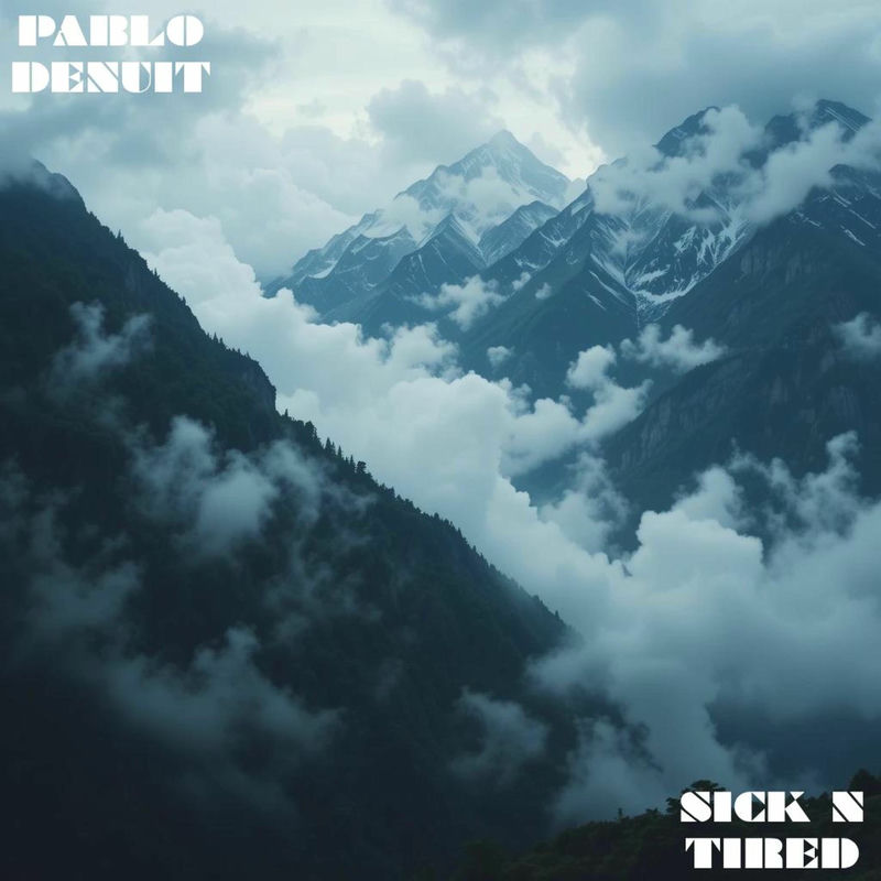 Pablo Denuit - Sick N Tired (Original Mix)