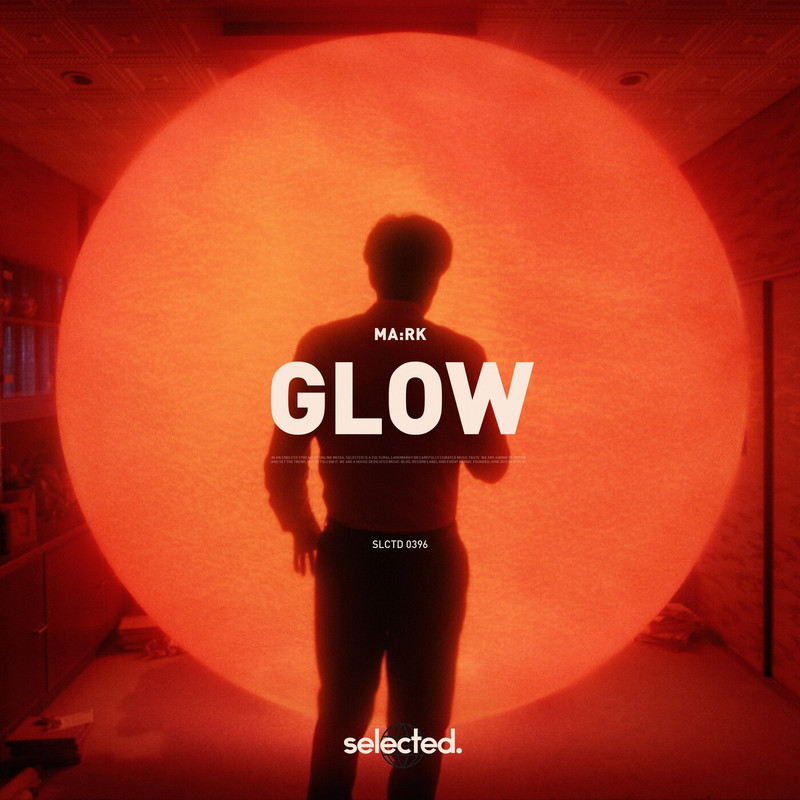 MARK - Glow (Original Mix)