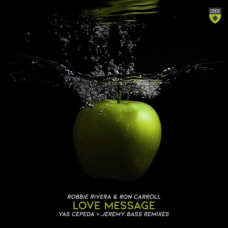 Robbie Rivera & Ron Carroll - Love Message (Jeremy Bass Extended Remix)