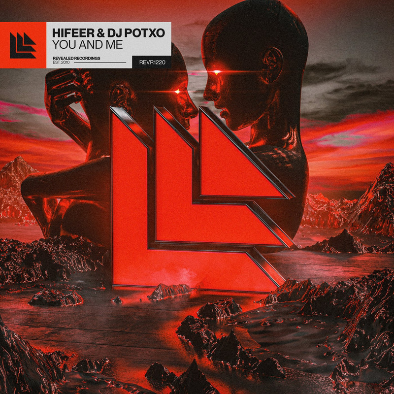 HIFEER & DJ POTXO - You and Me (Extended Mix)