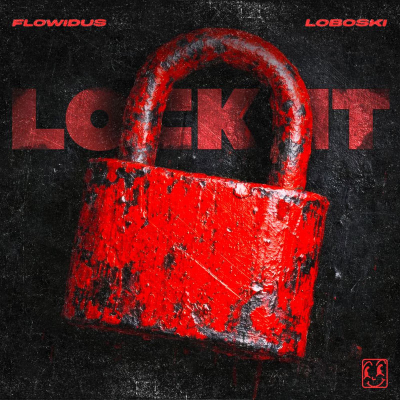 Flowidus & Loboski - Lock It (Original Mix)