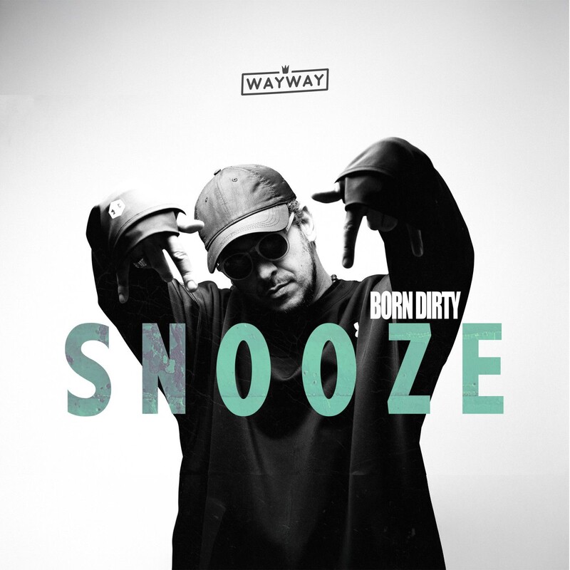 Born Dirty - Snooze (Original Mix)