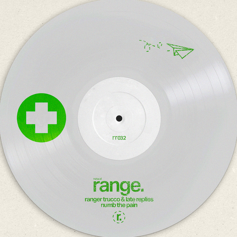 Ranger Trucco & Late Replies - Numb The Pain (Extended Mix)