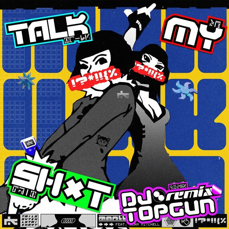 Manila Killa - TALK MY SHT (DJ Topgun Remix) (feat. Dean Mitchell)