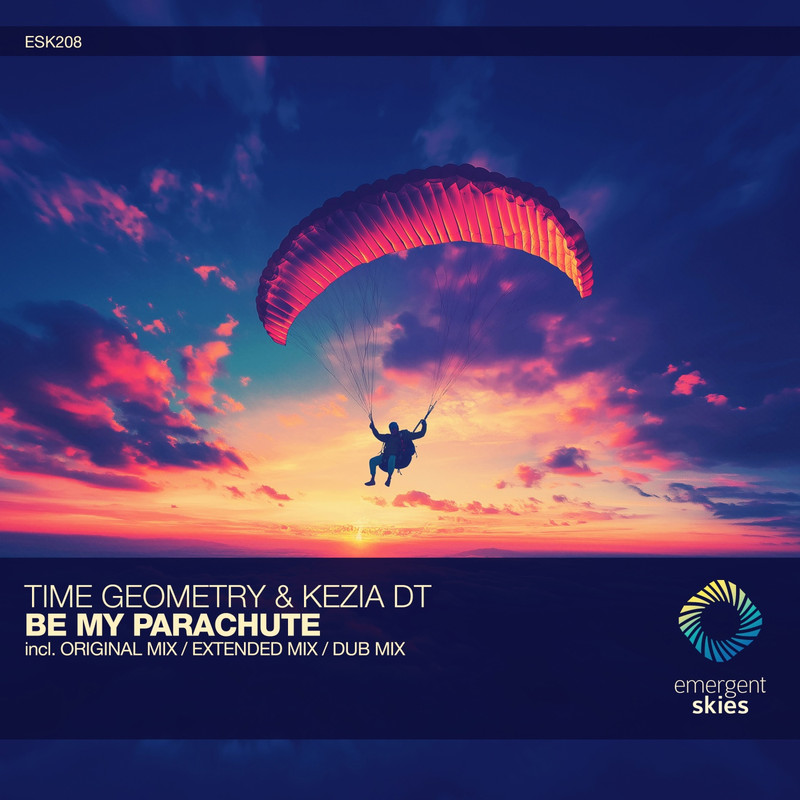Time Geometry & Kezia DT - Be My Parachute (Extended Mix)