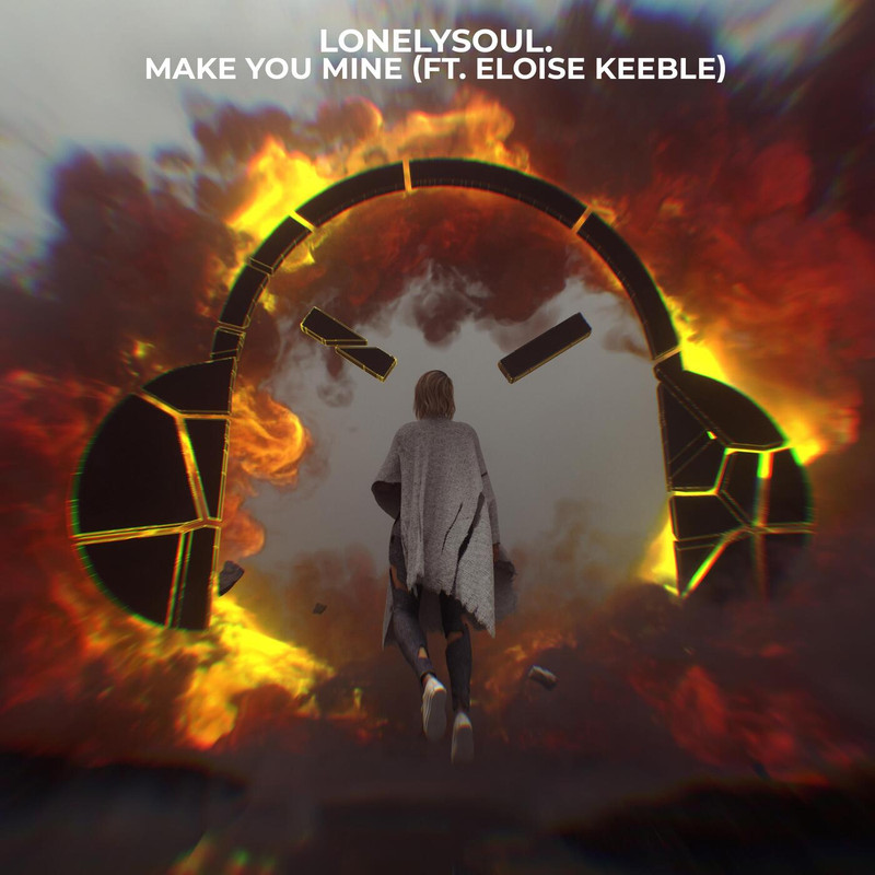lonelysoul. - Make You Mine (feat. Eloise Keeble) (Extended Mix)