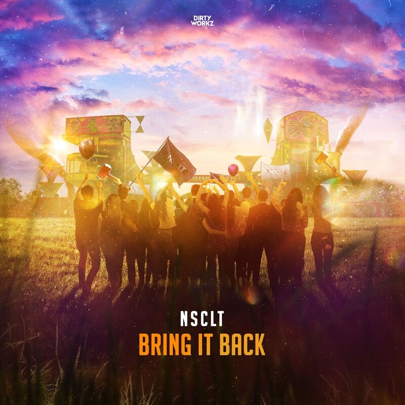 NSCLT - Bring It Back (Original Mix)