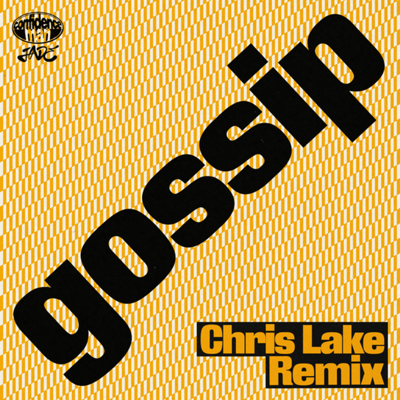 Confidence Man & JADE - gossip (Chris Lake Extended Remix)
