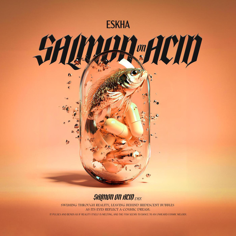 Eskha - Salmon On Acid (Original Mix)