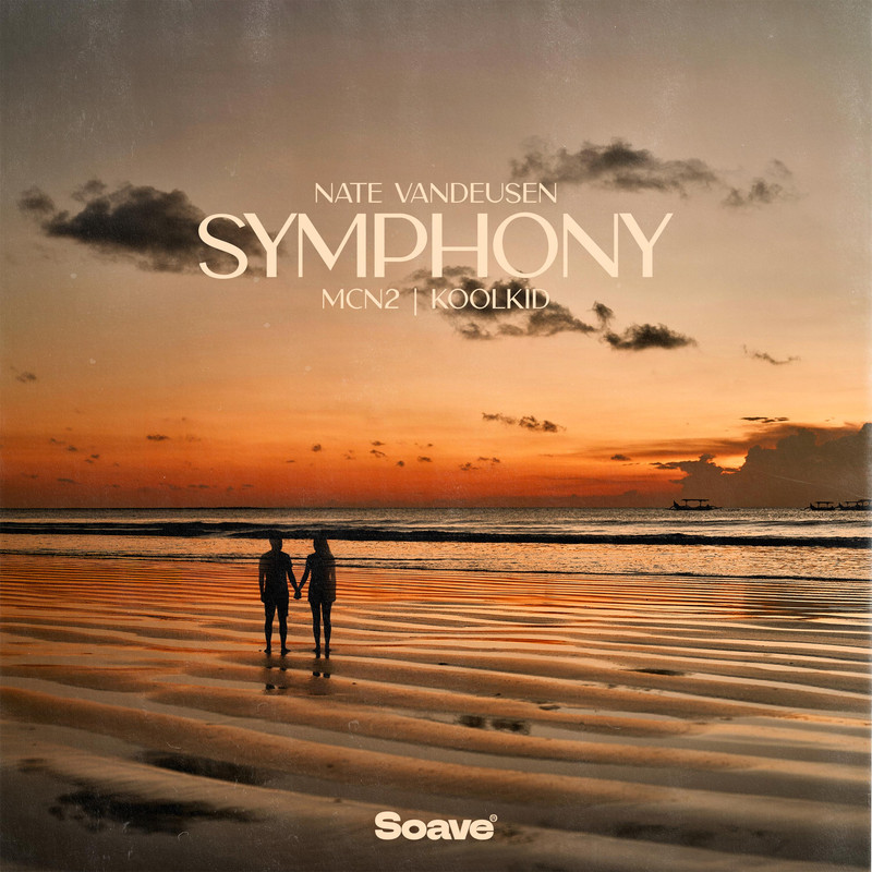 Nate VanDeusen & MCN2 & KOOLKID - Symphony (Original Mix)