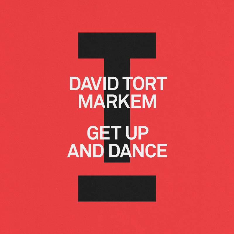 David Tort, Markem - Get Up And Dance (Extended Mix)