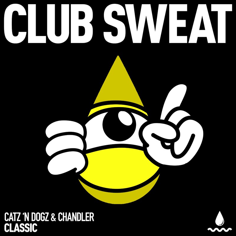 Catz ’N Dogz & Chandler - Classic (Original Mix)