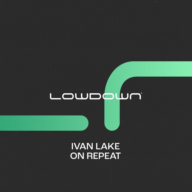 Ivan Lake - On Repeat (Extended Mix)